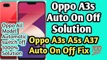 Oppo A3s Automatically Restart Fix 💯|| Oppo A3s Auto on off problem  |Oppo Auto On Off Problem Fix 💯