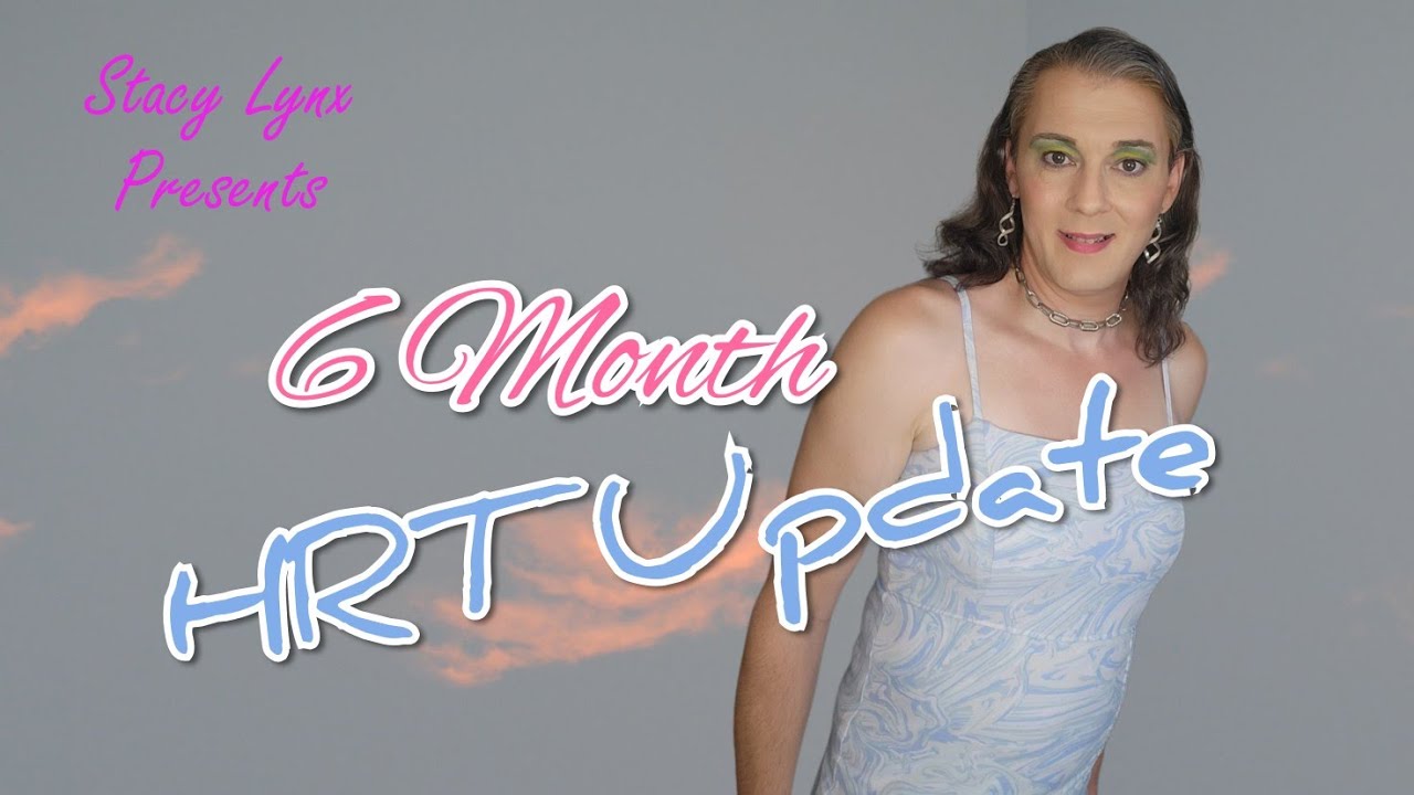 I've been on HRT 6 months now | Watch to see what all has changed ...