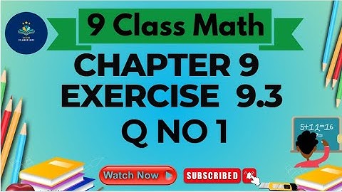 9 Class Math Chapter 9 Exercise 9.3 Q No 1 Complete | Mathematics Class 9 Exercise 9.3