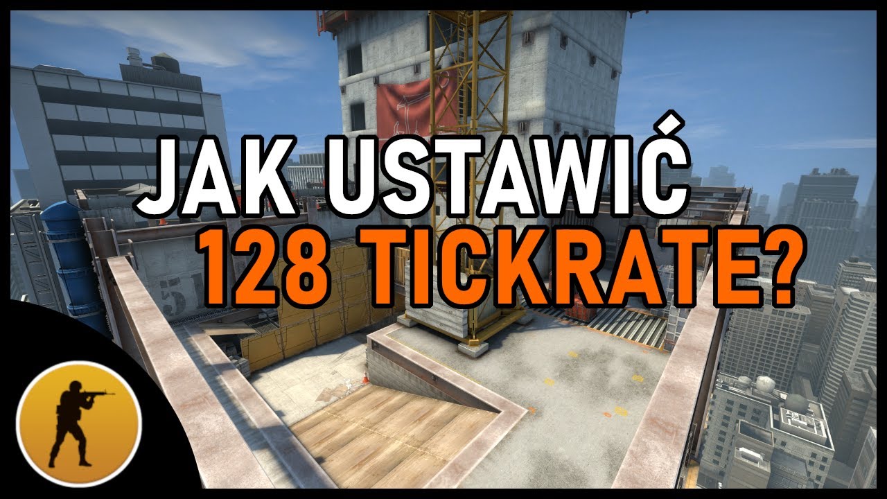JAK USTAWIĆ 128 TICKRATE NA SERWERZE Z BOTAMI? YouTube