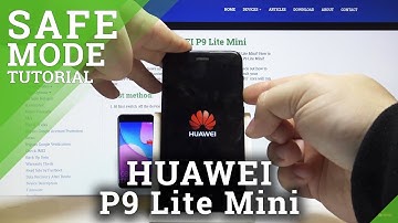 How to Open Safe Mode in HUAWEI P9 Lite Mini – Diagnostic Mode