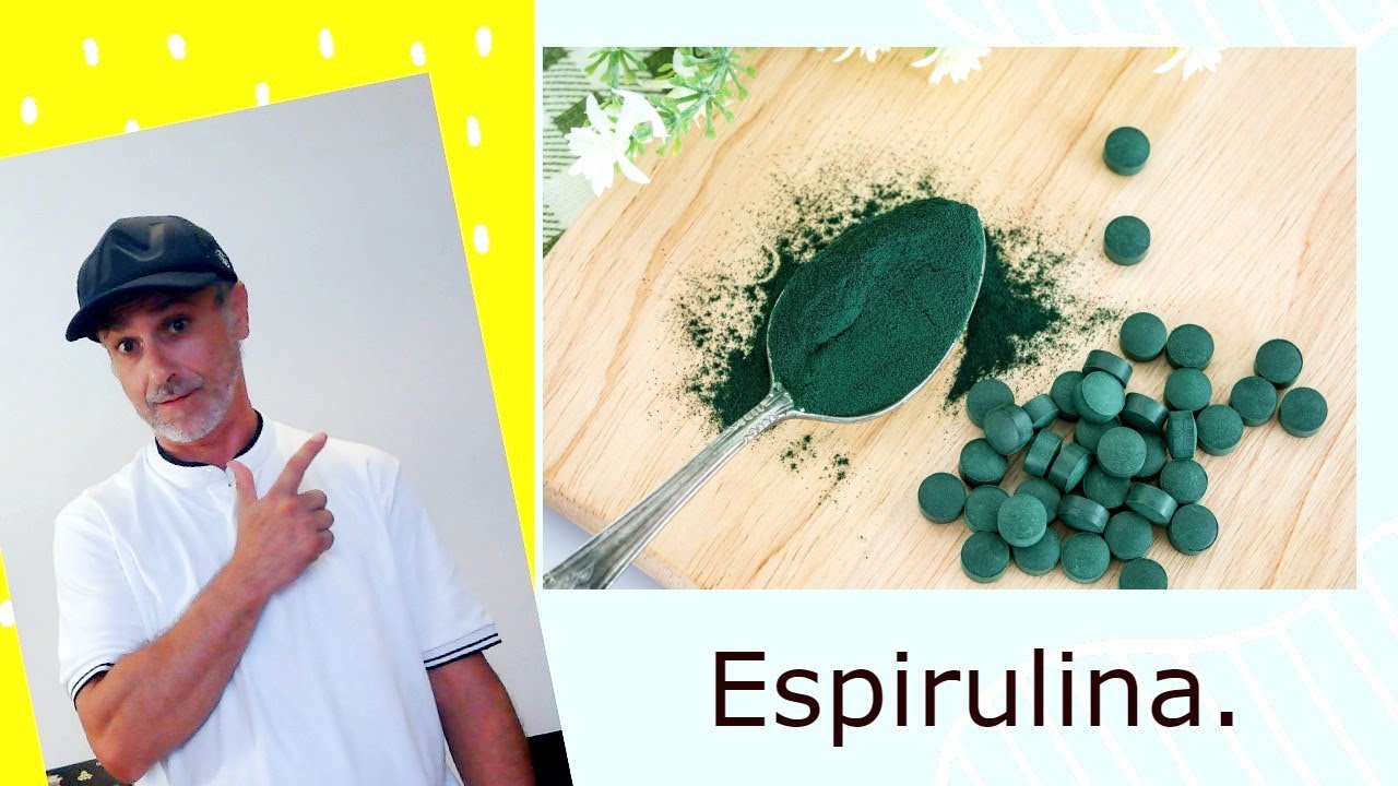 💢💢 ESPIRULINA. QUÉ es y para qué SIRVE este ALGA. YouTube
