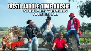 Bosti jabole time ahishe ||Nagamese Version ||Nagaland Thumb