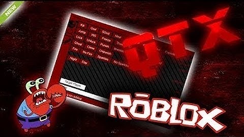 ROBLOX {Exploiting with QTX}