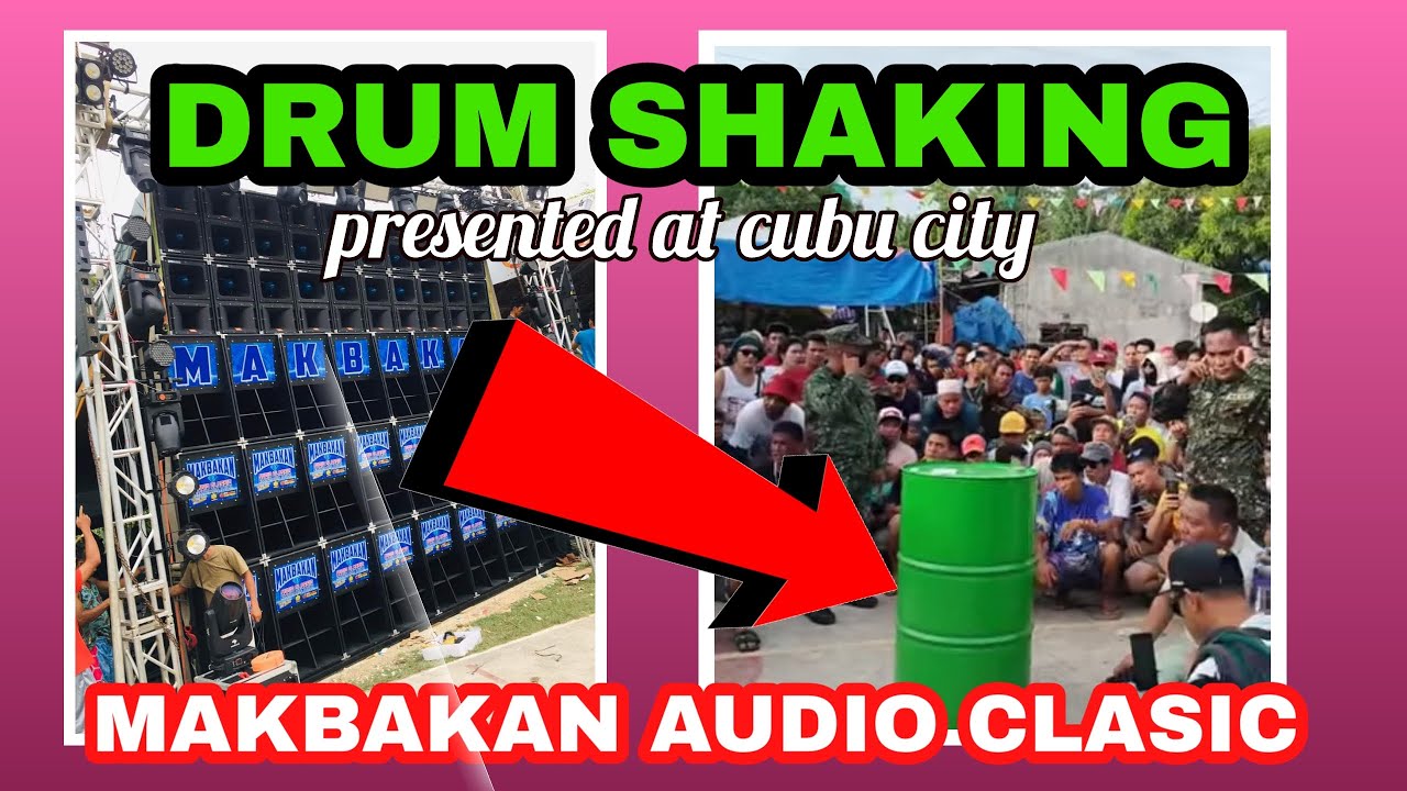 DRUM SHAKING BATTLE IN CEBU CITY 2023PRESENTS MAKBAKAN AUDIO CLASIC OF ILOILO MASAKIT PA SA