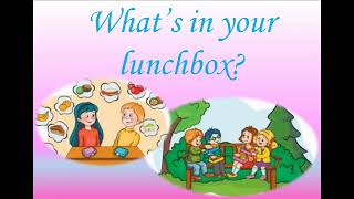 What&#39;s in Your Lunchbox? (за підручником І.В. Доценко)