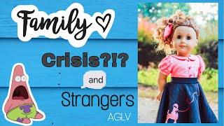 Family Crisis and Strangers AGLV