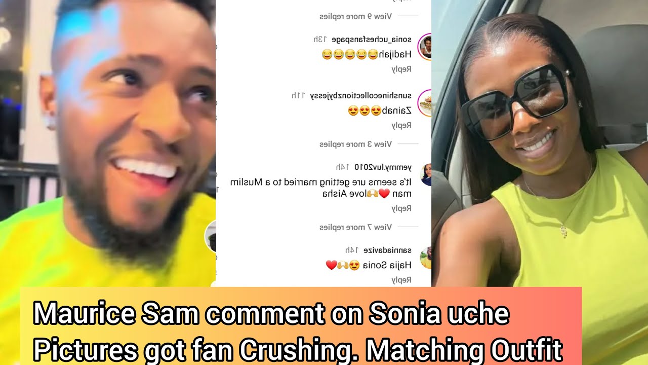 Maurice Sam comment on Sonia uche Pictures got fan Crushing. Matching Outfit 