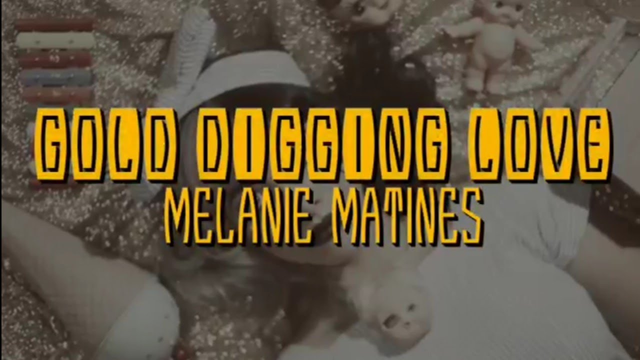 Gold digging love (Melanie Martinez~unreleased) sub.Español