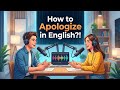 Learn How to Apologize in English | Make People Respect You | Mr. English Podcast 