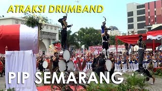 Ngeri!!! Atraksi Drumband PIP Semarang - Gema perwira samudera angkatan 54 - Dugderan Semarang 2019