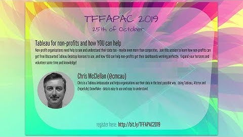 Chris McClellan Presents Tableau for Non-Profits and How YOU Can Help