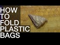 How to Fold Plastic Bags - Life Hack!