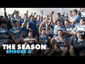 The Season S3 E3 | New Zealand Rugby - St Pats Silverstream | Sports Documentary | RugbyPass