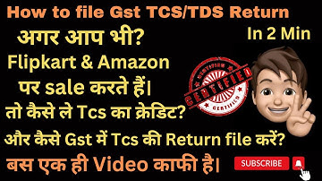 HOW TO FILE TCS/TDS RETURN ONLINE UNDER GST II TCS RETURN FILING ONLINE