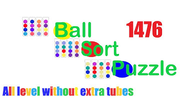 Ball Sort Puzzle Level 1476 🎯 All level without extra tube 😂Game Walkthrough😘