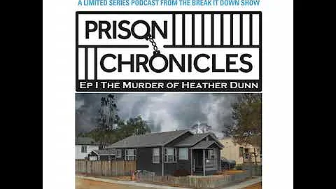 Episode 1 The Prison Chronicles The Murder of Heat...