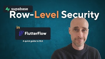 A Crash Course In Row-Level Security (RLS) For FlutterFlow Users