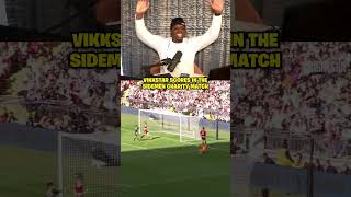 Vikkstar Scores In The Sidemen Charity Match ⚽