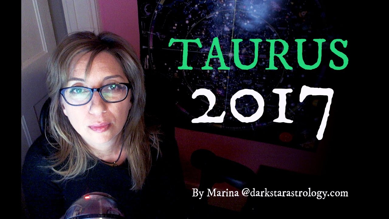 Taurus  Horoscope 2017