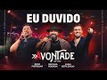 Eu Duvido - DVD À Vontade - Raí Saia Rodada, Zezo Potiguar, Luan Estilizado [Ao Vivo Em Natal/RN]