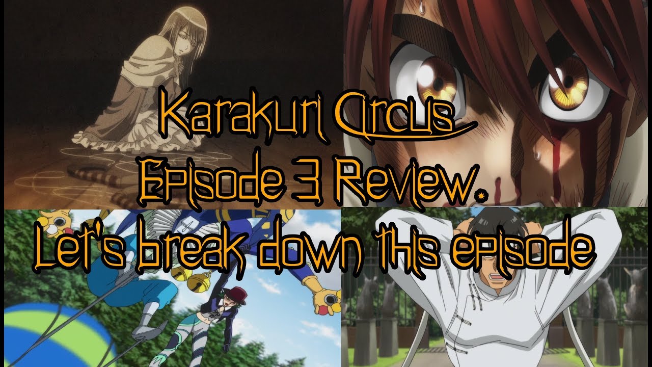 Karakuri Circus Episode 3 Review. Let's break down this episode - YouTube