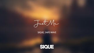Sique & Safe Wave - Just Me [Lounge]