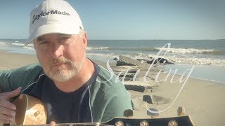Sailing - Christopher Cross - Fingerstyle Guitar Cover by Keith Miller
