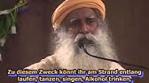 Sadhguru über Das Leben Deutsch Untertitelt Youtube