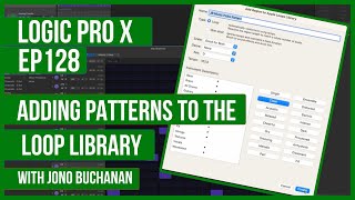 Logic Pro X: How to Add Patterns To The Loop Library