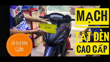 LẮP TẮT ĐÈN  và Lên ĐÈN LED Cho Xe WAVE RSX 2020