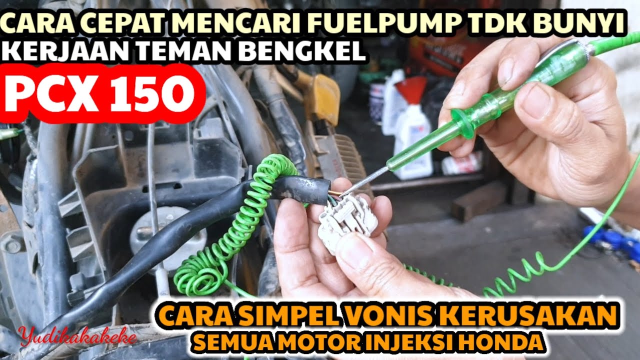 Penyebab PCX 150 fuelpump tidak bunyi @Yudikakakeke