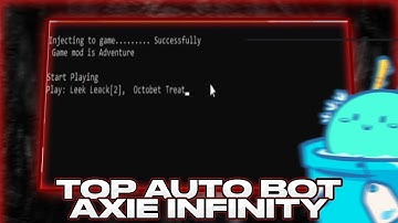 [UPDATED] Axie Infinity - Auto Bot | Best Script For Axie Infinity | Auto Farming | Free Download