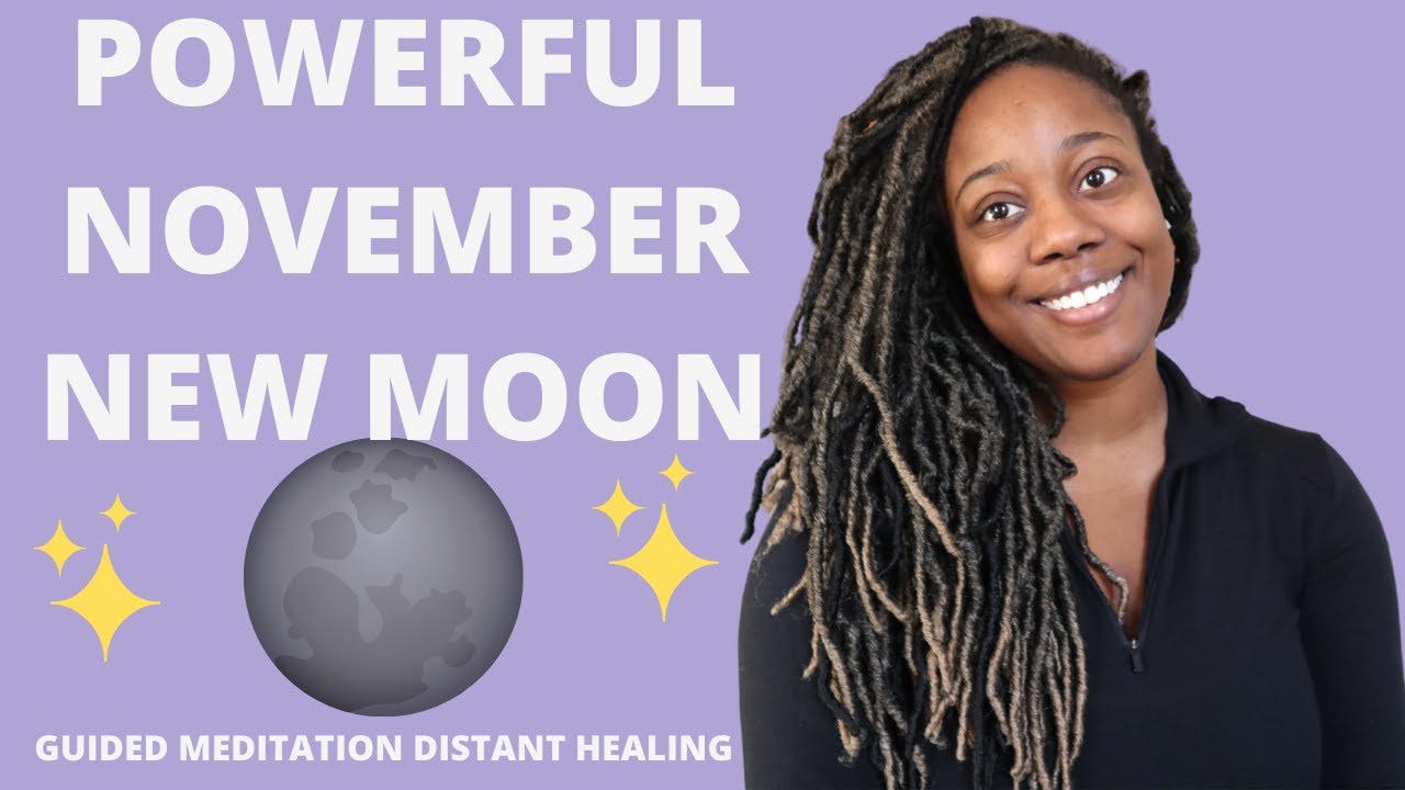 November New Moon in Scorpio Guided Meditation | November 4th 2021 ...