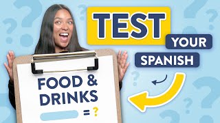 Food and Drink Words in Spanish - Practice Your Español [English to Spanish]