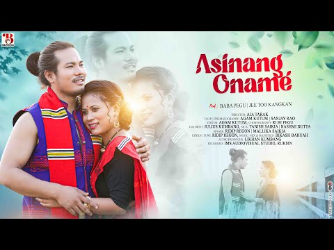 Asinang Oname Baba Pegu Jee Too Kangkan Ridip Regon Mallika Saikia OFFICIAL VIDEO