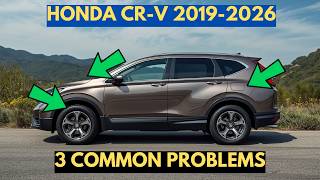 3 Most Common Problems of the Honda CR-V 2019 - 2026