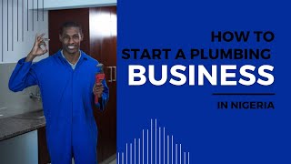 How To Start A Plumbing Business