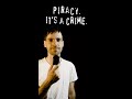 Anti Piracy Commercials Using Pirated Music 