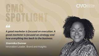Clarity, Strategy, and the Future of Innovation | CMO Spotlight with Shermika Dunner & Andrea Orth
