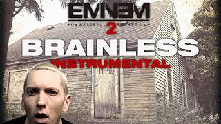 Eminem - Brainless (INSTRUMENTAL HQ)