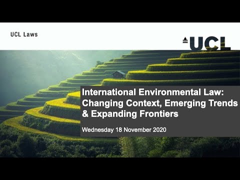 بین الاقوامی ماحولیاتی قانون: بدلتے ہوئے سیاق و سباق، ابھرتے ہوئے رجحانات اور سرحدوں کی توسیع