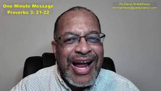 One Minute Message - Keep Wisdom Within View - Proverbs 3:21-22 #proverbs #darrylmatthews