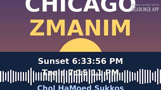 Full Weather With Enthusiasm ! - West Rogers Park Zmanim, Next 24 Hours | Wednesday Evening, Sept 30,... Guide