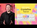 Crystalline  baby audio  tutoriel officiel