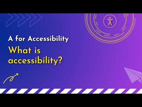 What and Why of accessibility (a11y) - A for Accessibility