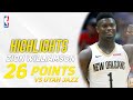 Zion Williamson Full Highlights Vs Utah jazz - Amazing performance - NBA PreSeason - (11/10/2019)