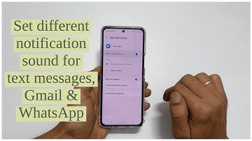 Set Different notification tone for Messages, Gmail and WhatsApp in Samsung Galaxy Z Flip 4