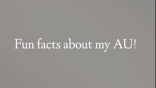 Fun facts about my AU || FNAF AU • Afton Family • Not Canon