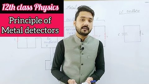 principle of metal detectors | in Urdu/Hindi | 12th class physics | physics ka safar
